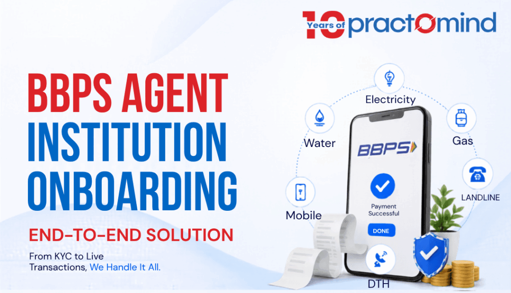 PractoMind BBPS Agent Onboarding: Building the Last-Mile Network for Digital Bill Payments