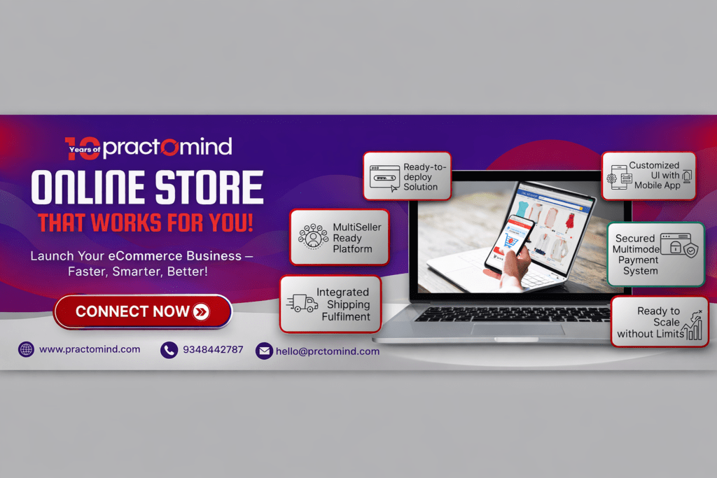 Ecommerce Platforms in India and Why PractoMind Ecommerce Solution is the Future
